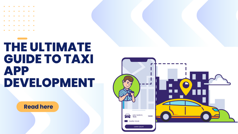 The Ultimate Guide to Taxi app development.png