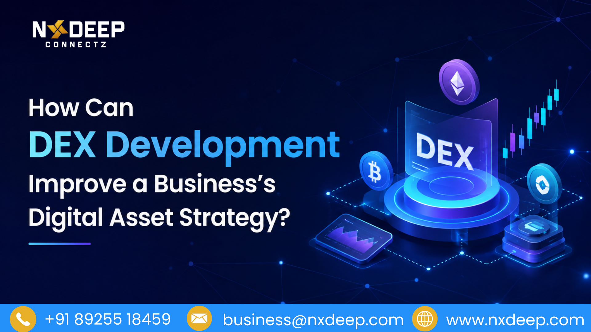 How Can DEX Development Improve a Business’s Digital Asset Strategy.png